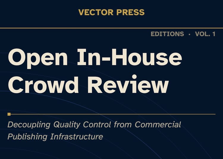 “Who Owns Peer Review?” – Launching Our First Vector Press Edition